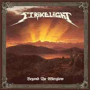 Strikelight - Beyond The Afterglow FLAC