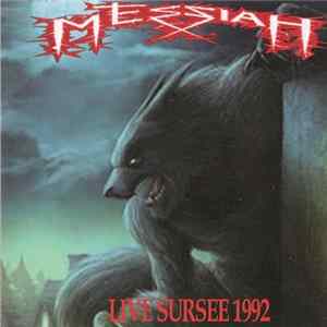 Messiah - Live Sursee 1992 FLAC