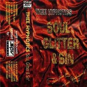 Thee Hypnotics - Soul, Glitter & Sin FLAC