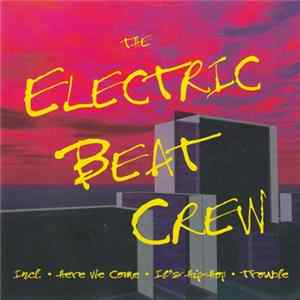 The Electric Beat Crew - The Electric Beat Crew FLAC