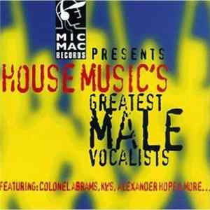 Various - House Music's Greatest Male Vocalist FLAC