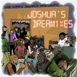 The Dirty Sample - Joshua's Dreamixes FLAC