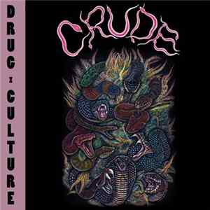 Crude - Drug Culture FLAC