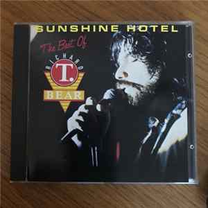 Richard T. Bear - Sunshine Hotel The Best Of FLAC