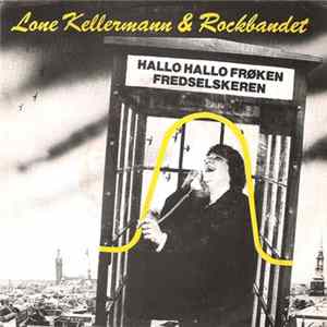 Lone Kellermann & Rockbandet - Hallo Hallo Frøken FLAC
