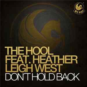 Da Hool Feat. Heather Leigh West - Don't Hold Back FLAC