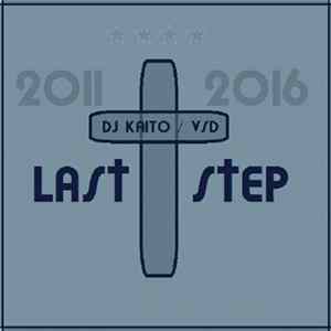 DJ Kaito - Last Step FLAC