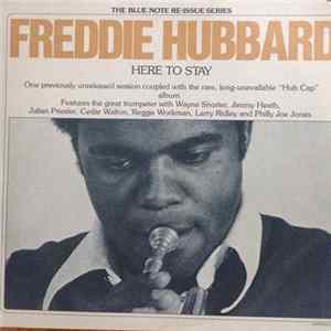 Freddie Hubbard - Here To Stay FLAC