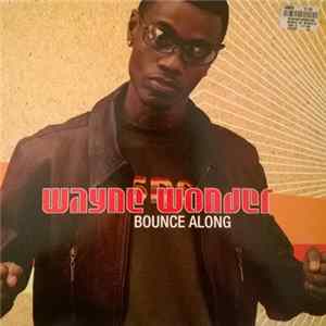 Wayne Wonder - Bounce Along FLAC