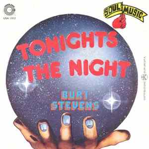 Burt Stevens - Tonights The Night FLAC