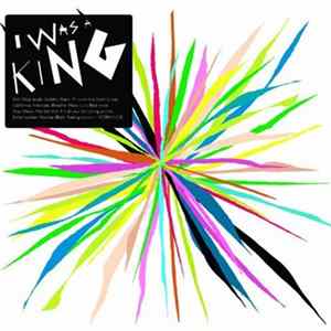I Was A King - I Was A King FLAC