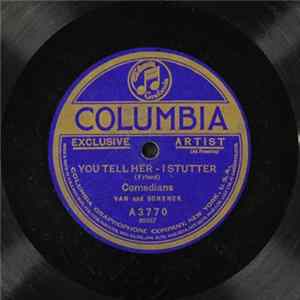 Van And Schenck - You Tell Her - I Stutter / Away Down East In Maine FLAC