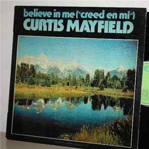 Curtis Mayfield Con The Impressions - Believe In Me (Creed En Mi) FLAC