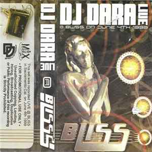 DJ Dara - Live At Bliss FLAC