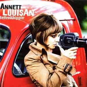 Annett Louisan - Teilzeithippie FLAC