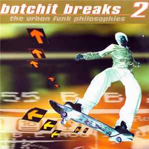 Various - Botchit Breaks 2 FLAC