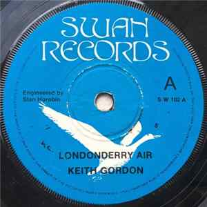 Keith Gordon - Londonderry Air / Bei Mir Bist Du Schoen FLAC