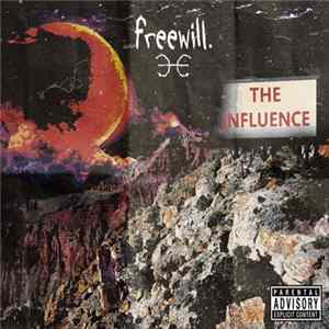 Freewill - The Influence FLAC