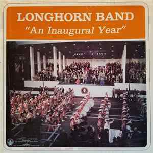 Longhorn Band - An Inaugural Year FLAC