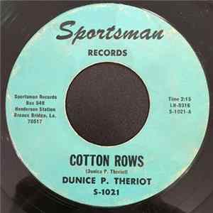 Dunice P. Theriot - Cotton Rows / Dance With Me FLAC