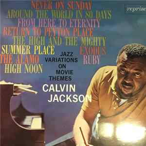 Calvin Jackson - Jazz Variations On Movie Themes FLAC