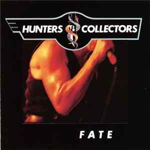 Hunters & Collectors - Fate FLAC