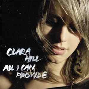 Clara Hill - All I Can Provide FLAC