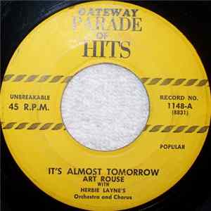 Art Rouse, Jack Daniels With Herbie Layne's Orchestra And Chorus - It's Almost Tomorrow / Memories Are Made Of This FLAC