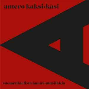 Antero Kaksikäsi - Suomenkielistä Kantrimusiikkia FLAC