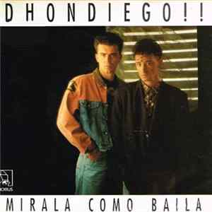 Dhondiego - Mirala Como Baila FLAC