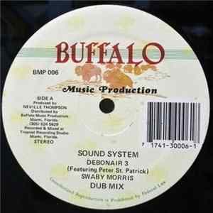 Debonair 3 Featuring Peter St. Patrick, Swaby Morris - Sound System / Gangsta FLAC