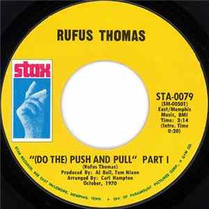 Rufus Thomas - (Do The) Push And Pull FLAC