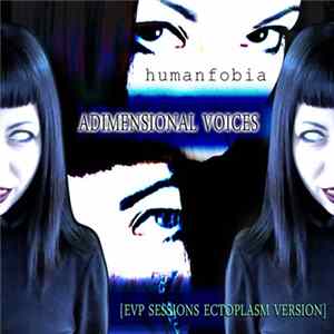 Humanfobia - EVP Sessions Ectoplasm Version FLAC