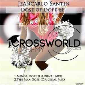 Jeancarlo Santin - Dose Of Dope EP FLAC