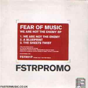 Fear Of Music - We Are Not The Enemy EP FLAC