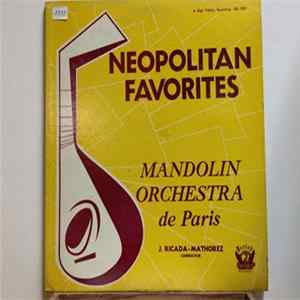 Mandolin Orchestra Of Paris Conducted By Jeanne Ricada-Mathorez - Neapolitan Favorites FLAC