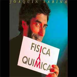 Joaquín Sabina - Física Y Química FLAC