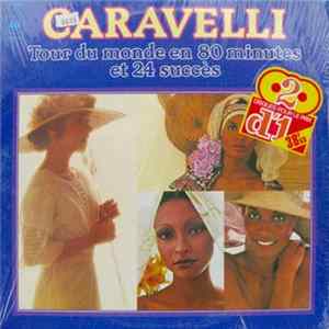 Caravelli - Tour Du Monde En 80 Minutes Et 24 Succès FLAC