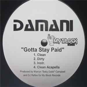 Damani - Gotta Stay Paid FLAC