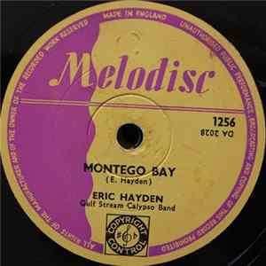 Eric Hayden, Gulf Stream Calypso Band - Montego Bay / Give Her The No. 1 FLAC