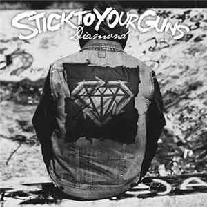 Stick To Your Guns - Diamond FLAC