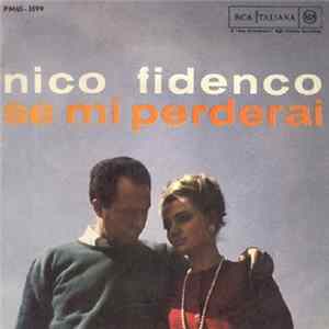 Nico Fidenco - Se Mi Perderai FLAC