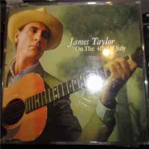 James Taylor - On The 4th Of July FLAC