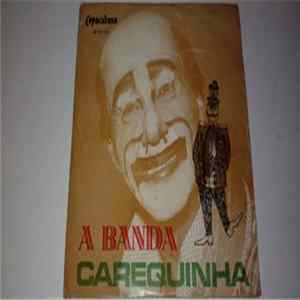 Carequinha - A Banda FLAC