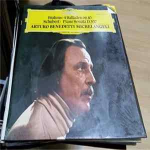 Brahms / Schubert, Arturo Benedetti Michelangeli - 4 Balladen Op.10 / Klaviersonate • Piano Sonata D.537 FLAC