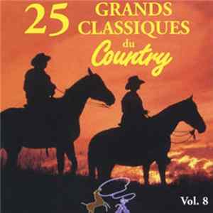 Various - 25 Grands Classiques Du Country Vol.8 FLAC