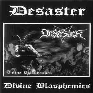 Desaster - Divine Blasphemies FLAC