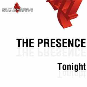 The Presence - Tonight FLAC
