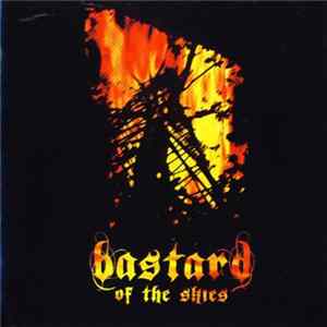 Bastard Of The Skies - Bastard Of The Skies FLAC