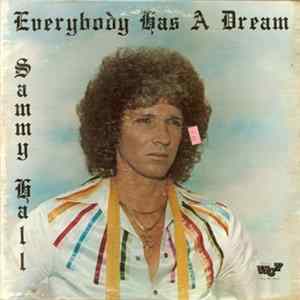 Sammy Hall - Everybody Has A Dream FLAC